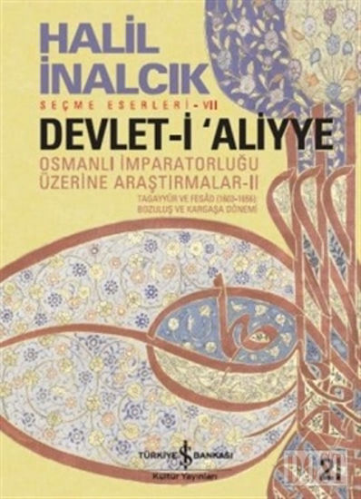 Devlet-i Aliyye - Osmanlı İmparatorluğu Üzerine Araştırmalar 2